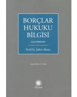 Borçlar Hukuku Bilgisi - Genel Hükümler