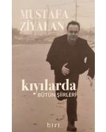 Kıyılarda - Bütün Şiirleri