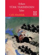 Erken Türk Târihinden İzler