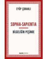 Sophia-Sapientia - Bilgeliğin Peşinde