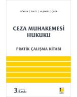 Ceza Muhakemesi Hukuku Pratik Çalışma Kitabı