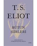 T. S. Eliot - Bütün Şiirleri