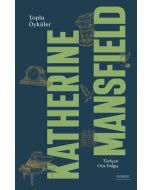 Toplu Öyküler - Katherine Mansfield (Ciltli)