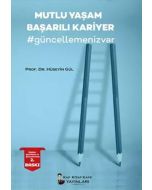 Mutlu Yaşam Başarılı Kariyer