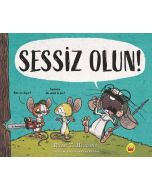 Sessiz Olun!