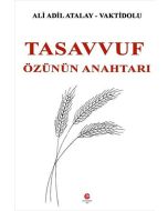 Tasavvuf Özünün Anahtarı