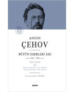 Anton Çehov Bütün Eserleri 13 (Ciltli)