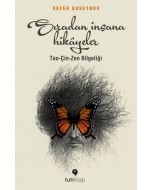 Sıradan İnsana Hikayeler - Tao - Çin - Zen Bilgeliği