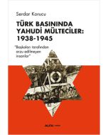 Türk Basınında Yahudi Mülteciler: 1938-1945