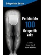 Poliklinikte 100 Ortopedik Vaka