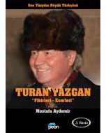 Turan Yazgan - Fikirleri Ve Eserleri