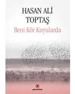 Beni Kör Kuyularda