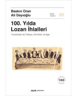 100. Yılda Lozan İhlalleri