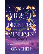Violet Dikenlerin Menekşesi