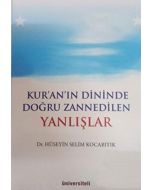 Kur'an'ın Dininde Doğru Zannedilen Yanlışlar