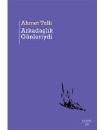 Arkadaşlık Günleriydi