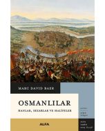 Osmanlılar: Hanlar, Sezarlar ve Halifeler