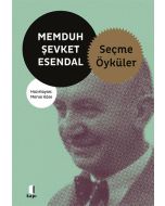 Memduh Şevket Esendal - Seçme Öyküler