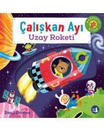 Çalışkan Ayı - Uzay Roketi (Ciltli - Hareketli Kitap)