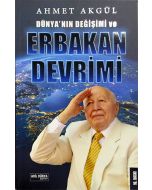 Dünya'nın Değişimi Ve Erbakan Devrimi