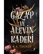 Gazap ve Alevin Kaderi