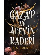 Gazap ve Alevin Kaderi (Ciltli)