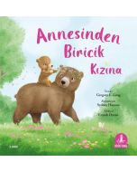 Annesinden Biricik Kızına