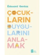 Çocukların Duygularını Anlamak