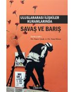 Uluslararası İlişkiler Kuramlarında Savaş ve Barış 