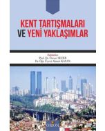 Kent Tartışmaları ve Yeni Yaklaşımlar