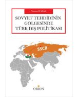 Sovyet Tehdidinin Gölgesinde Türk Dış Politikası