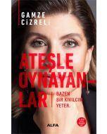 Ateşle Oynayanlar