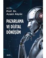 Pazarlama ve Dijital Dönüşüm