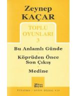 Toplu Oyunları 3 - Bu Anlamlı Günde - Köprüden Önce Son Çıkış - Medine