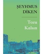 Tozu Kalsın
