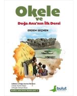 Okele ve Doğa Ana'nın İlk Dersi