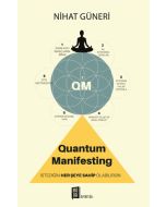 Quantum Manifesting