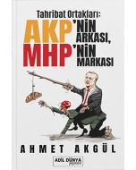 Tahribat Ortakları: AKP’nin Arkası, MHP’nin Markası