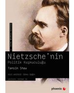  Nietzsche'nin Politik Kuşkuculuğu