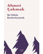 İki Dilde Kederlenmek