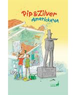 Pip & Zilver Americka’da (Ciltli)