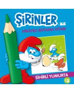 Şirinler ile Hikâyeli Boyama Kitabı - Sihirli Yumurta