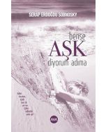 Bense Aşk Diyorum Adıma