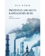 Protestan Ahlakı ve Kapitalizmin Ruhu