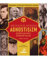 Agnostisizm - Üşengeç Entelektüelin El Kitabı