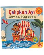 Çalışkan Ayı - Korsan Macerası (Ciltli - Hareketli Kitap)