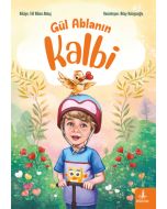 Gül Ablanın Kalbi