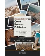 Kapadokya’da Çevre Koruma Politikaları - Yasal Yönetsel ve Planlama Boyutları