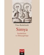 Simya - Sembolizm ve Dünyagörüşü