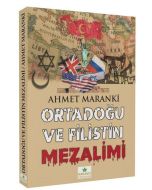 Ortadoğu ve Filistin Mezalimi